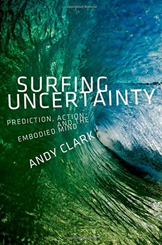 What is the best surfing uncertainty andy clark out there on the market? (2017 Review)
